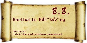 Barthalis Bökény névjegykártya